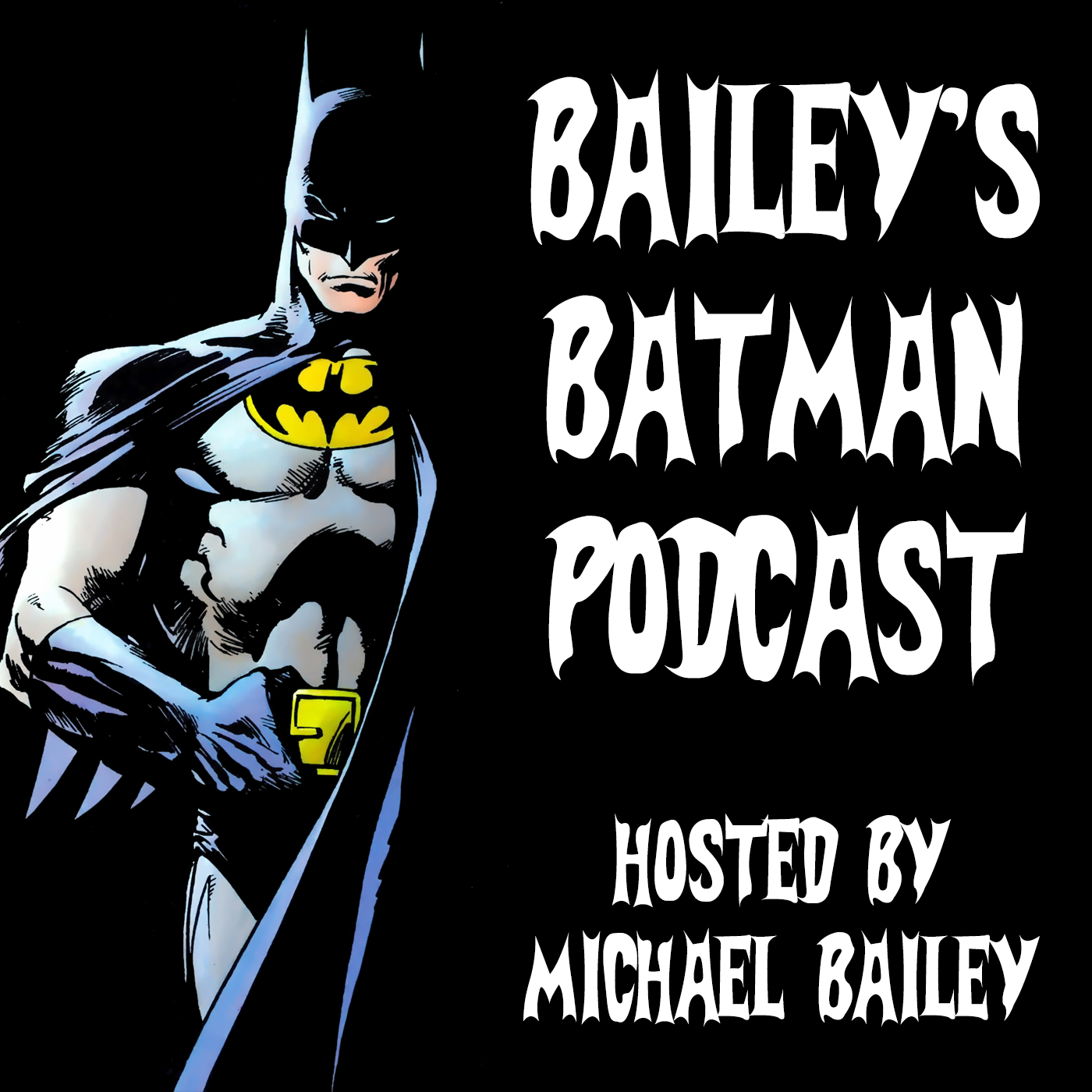 Bailey\'s Batman Podcast